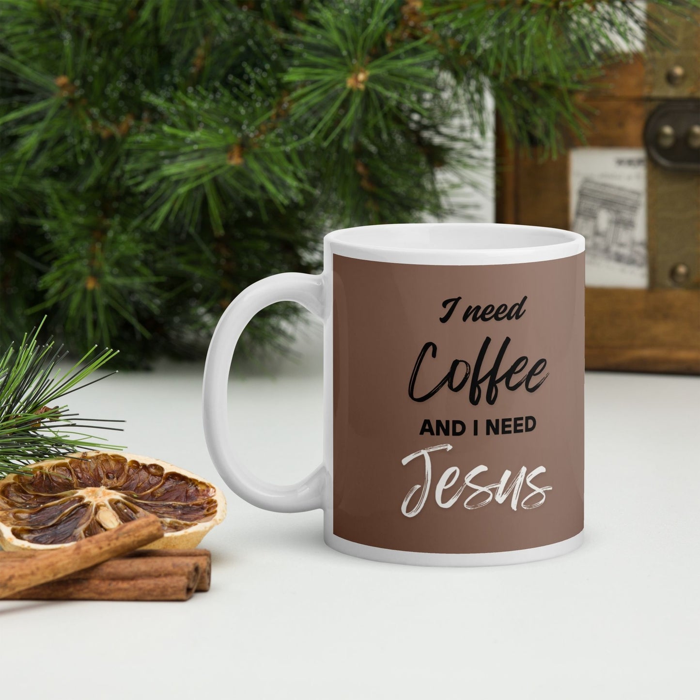 'I need coffee and I need Jesus' - 11oz coffee mug