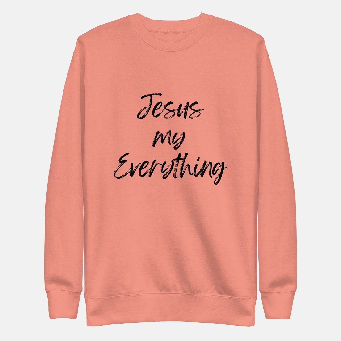'Jesus my Everything' - unisex sweatshirt - Dusty Rose - MIMIKO DESIGNS - christian apparel gifts