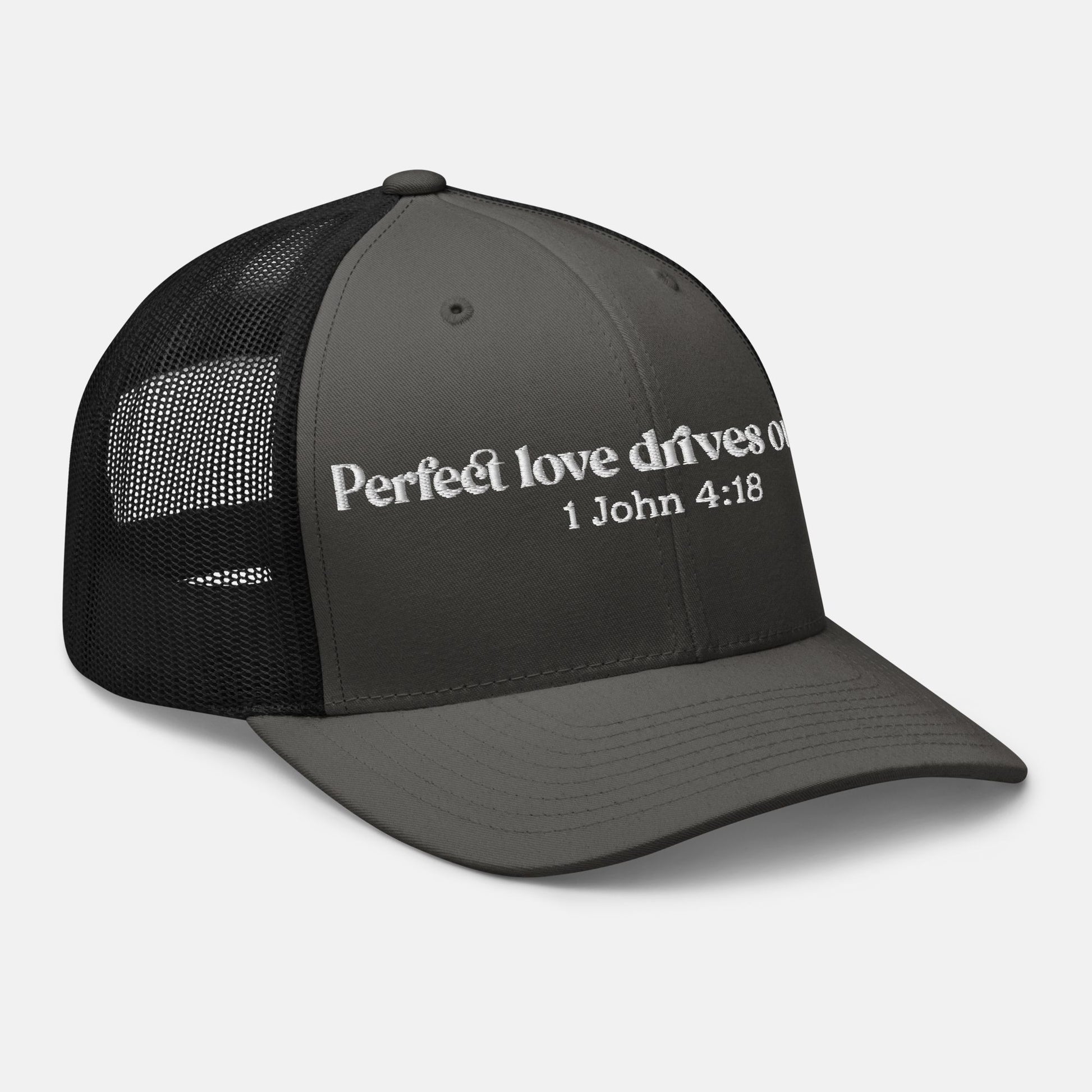 'Perfect love drives out fear' - embroidered trucker cap - Charcoal/ Black - MIMIKO DESIGNS - christian apparel gifts